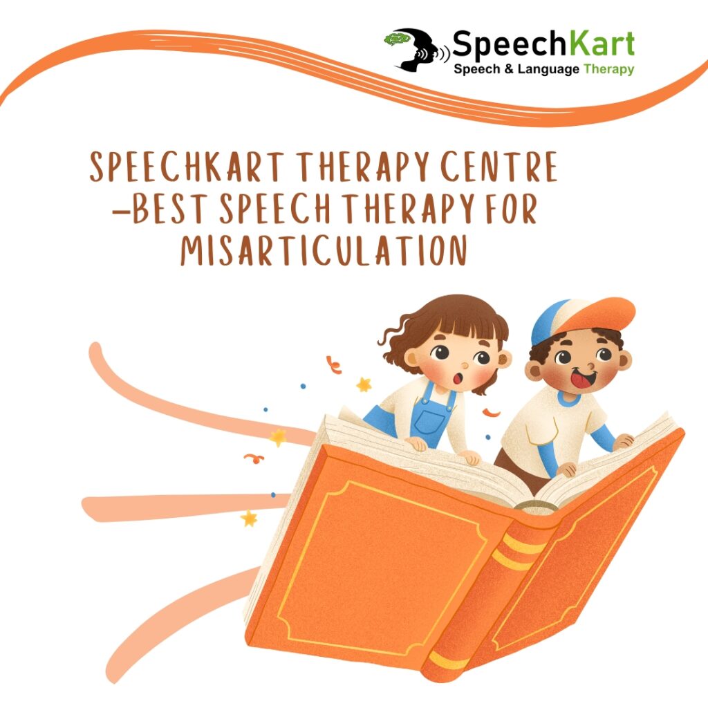 SpeechKart Therapy Centre – Best Speech Therapy for Misarticulation