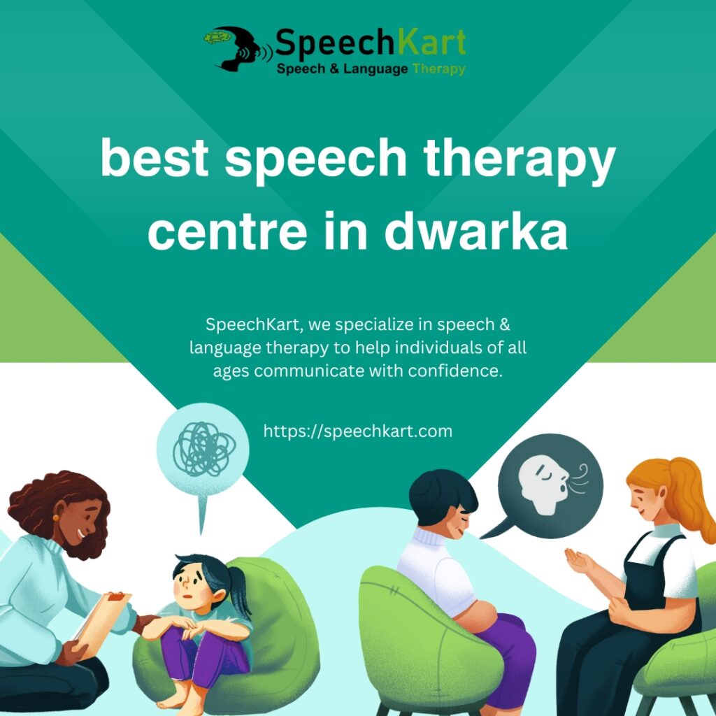 the Best Speech Therapy Centre in Dwarka
