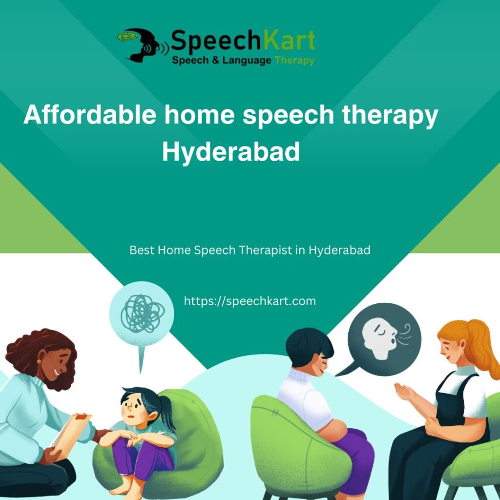 Affordable home speech therapy Hyderabad