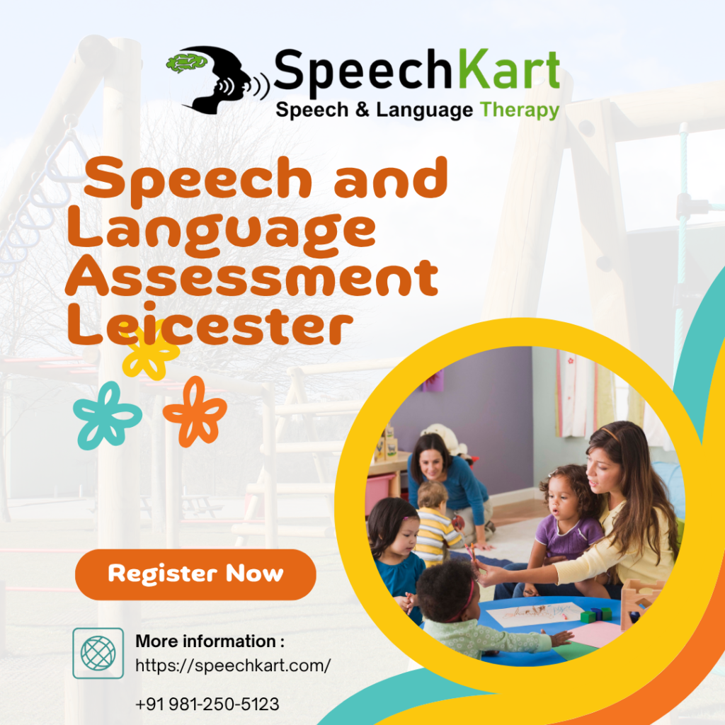 Speech and Language Assessment Leicester
