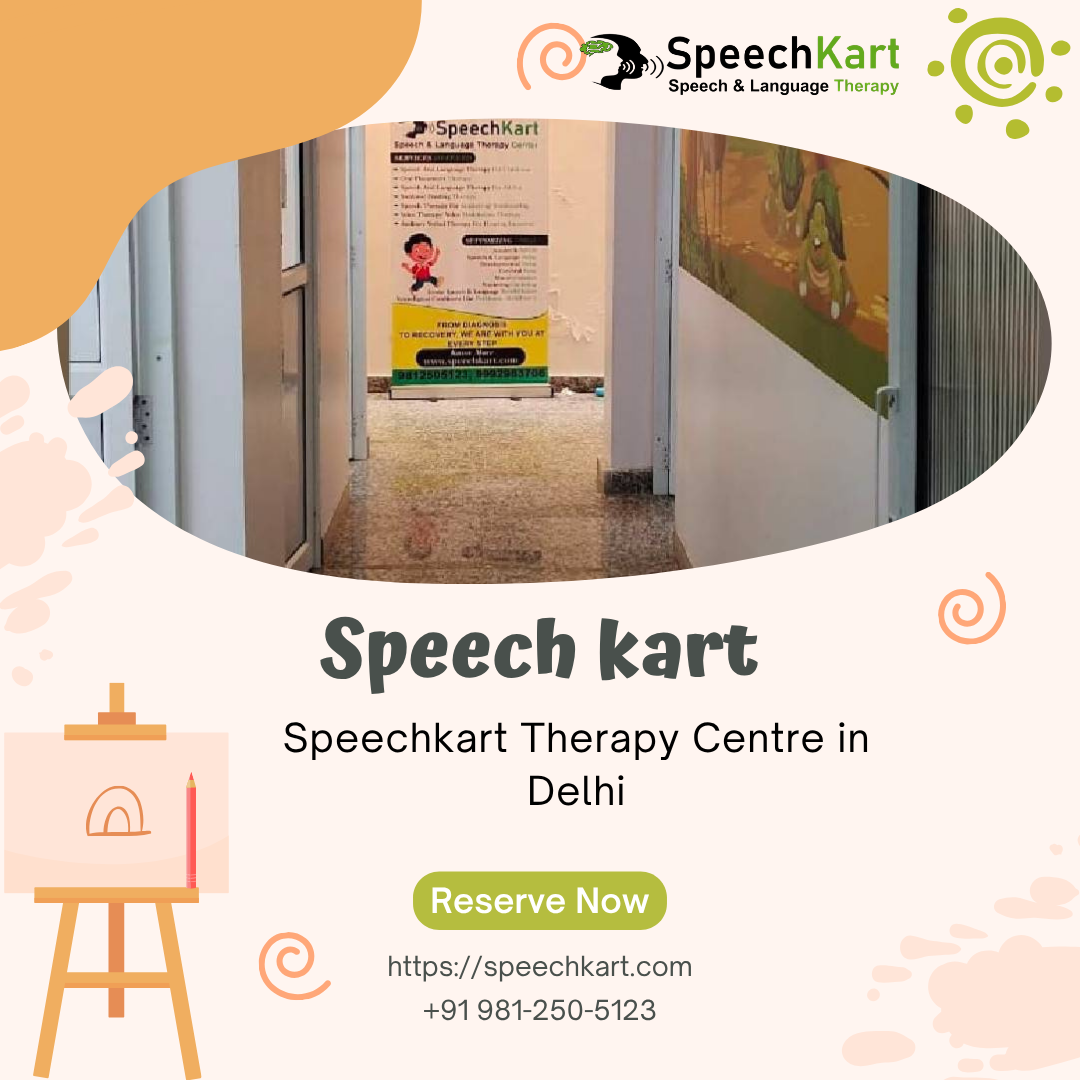 Speechkart Therapy Centre in Delhi